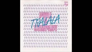Phill & Company - 1984 - TraLaLa