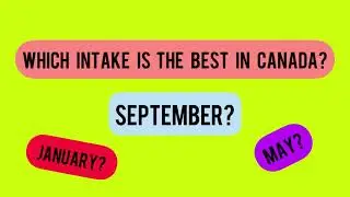 Which intake is the best in Canada 🇨🇦 for international students 🇧🇩🇮🇳🇵🇰2021 | Why September.