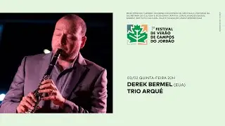 #FCJVERAO Derek Bermel e Trio Arqu&eacute;