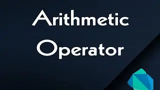 تعلم دارت | العمليات الحسابيه | Arithmetic Operator 