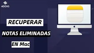 4 M&eacute;todos para recuperar notas eliminadas en Mac (Paso a Paso)