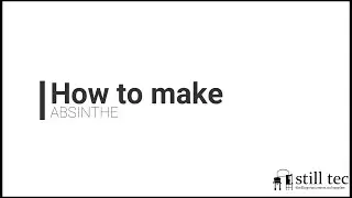 How to make Absinthe