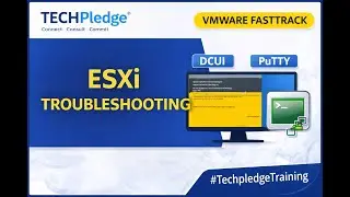 VMware ESXi Troubleshooting Using DCUIT & PuTTY | VMware FastTrack