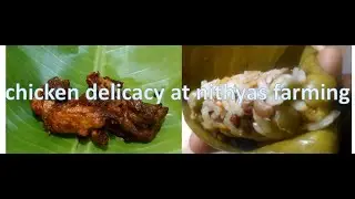 chicken delicacy at nithyas farming