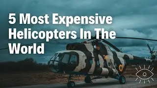 5 Most Expensive Helicopters In The World