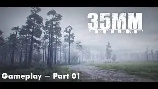 [ 35MM ] - PC - Gameplay - Part 01