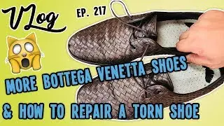 DAILY THRIFT VLOG, MORE BOTTEGA VENETTA SHOES, & HOW TO REPAIR A TORN SHOE | VLOG EP. 217