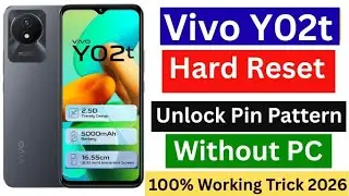 Vivo Y02t hard reset 2026| vivo y02t lock kaise tode| Y02t hard reset| vivo mobile ka lock kaise tod