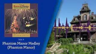 Euro Disney L'album Officiel - Phantom Manor Medley (Phantom Manor) - Side A