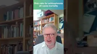 Risk ratio for schizophrenia all cause mortality #pharmacy #podcast #schizophrenia #psychiatry