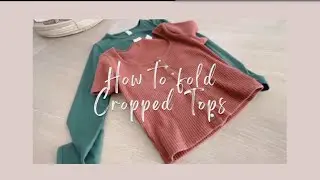 How To Fold Crop Tops to Save Space | Cropped Tank Tops | Cropped T-Shirts