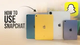 Как использовать Snapchat на iPad (полное руководство)
