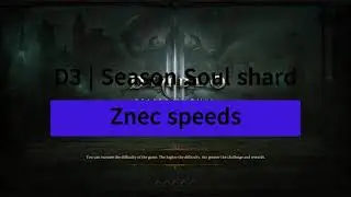 D3 | Season Soul shard | Crus runs with znec