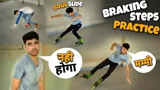 Aaj Sikhunga Heavy Braking Steps😀//On Proskate French Toast//Skating Practice