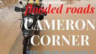 Cameron Corner flooded roads bent rim part 5