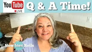 Q&A Time! | Bring Your Questions | *How Ines Rolls*