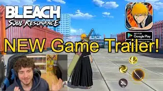 Реакция и обзор НОВОГО трейлера игры Bleach Soul Resonance!