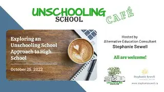 Exploring an Unschooling School Approach to High School