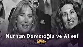 Nurhan Damcıoğlu ve Kardeşleri (1978) | TRT Arşiv