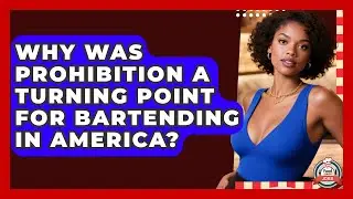 Why Was Prohibition A Turning Point For Bartending In America? - Food Service Jobs