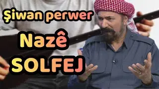 ŞIWAN PERWEE-nazê(saz solfej) sinamoradi