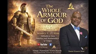 SUNDAY NIGHT LIVE || PASTOR FRANCIS WEST || THE WHOLE ARMOUR OF G0D PT. 2 || JAN 4, 2026
