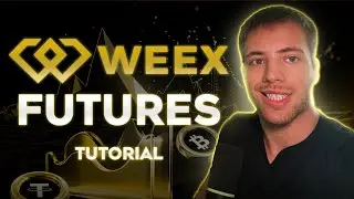 Учебное пособие по торговле фьючерсами WEEX для начинающих 2025 (ПОШАГОВОЕ)