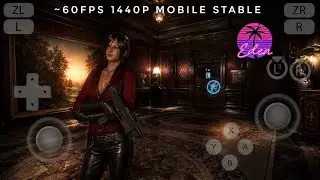 RE6 Ada & Leon HD+ android ~60fps | 8 Gen 3 | Eden x Turnip 2026 