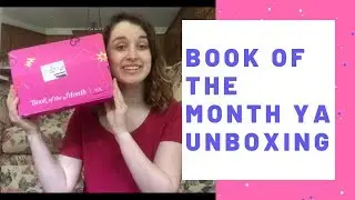 Book of the Month YA Unboxing | June 2019