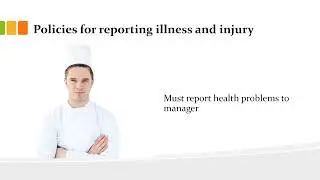 Policies for reporting illness and injury