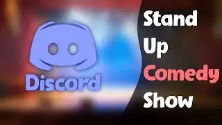 Discord: Stand Up Comedy Show