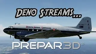 Deno Streams...Cruising the skies in a DC-3 (Prepar3D)