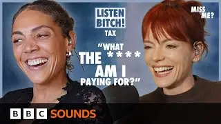 Listen Bitch! Tax | Miss Me?
