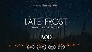 Late Frost - Short Documentary Filmed in One Day
