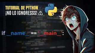 Cómo usar `if __name__ == '__main__'` en Python | Explicación clara y con ejemplos