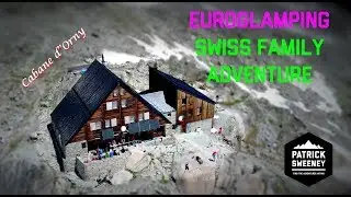 Euroglamping Swiss Adventure Weekend    - Patrick Sweeney