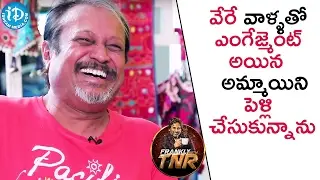 Jayanth C Paranjee About His Wife || Frankly With TNR || Talking Movies With iDream