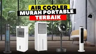 8 Rekomendasi Air Cooler Terbaik 2025: Murah, Portable, dan Awet!