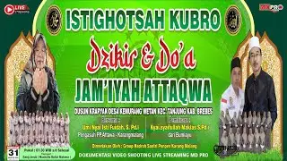 LIVE STREAMING ISTIGHOTSAH KUBRO DZIKIR DAN DOA DESA KEMURANG WETAN  31 AGUSTUS 2025