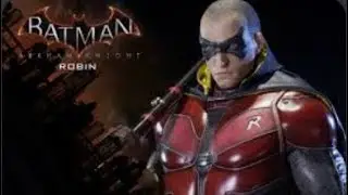 Batman : Arkham Knight - Robin Story Pack part 1