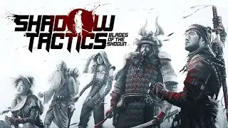 # Город Имаи - На время (10:43) [Shadow Tactics: Blades of the Shogun]