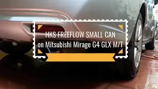 HKS FREEFLOW SMALL CAN MUFFLER || MITSUBISHI MIRAGE G4 GLX M/T 2015 || with HONDA CIVIC FD RESONATOR