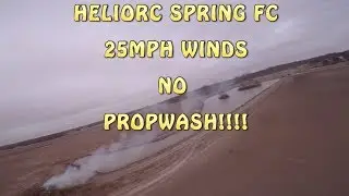 HELIORC SPRING FC STRESS TEST!! 25 MPH WINDS!!