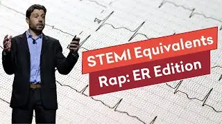 STEMI Equivalents Rap: ER Edition 🎤