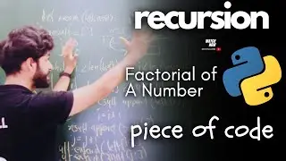 Recursion In Python - Factorial Of A Number | Daniel Rizvi