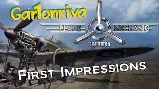 Plane Mechanic Simulator (First Impressions)