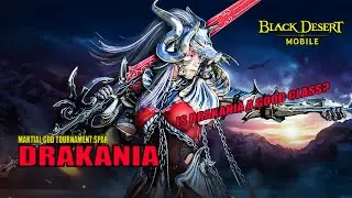 Martial God Arena: Is This Class Good? | Drakania PVP | Black Desert Mobile