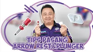 TIPS PASANG ARROW REST DAN PLUNGER
