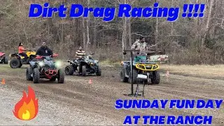 DIRT DRAG RACING AT THE RANCH ATV PARK !!!!