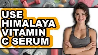 How To Use Himalaya Vitamin C Serum (Easy Method)